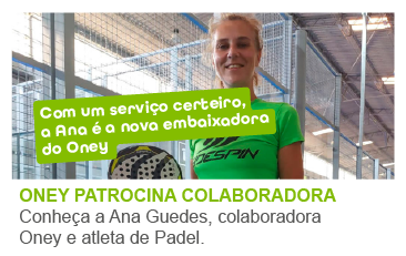 Oney patrocina Ana Guedes, colaboradora e atleta federada de Padel 