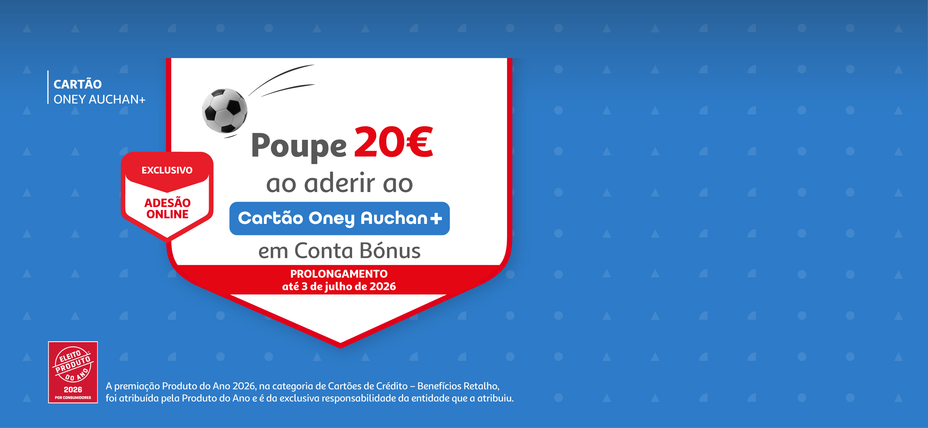 Ganhe 20 euros em Conta Bónus ao aderir ao Cartão Oney Auchan+