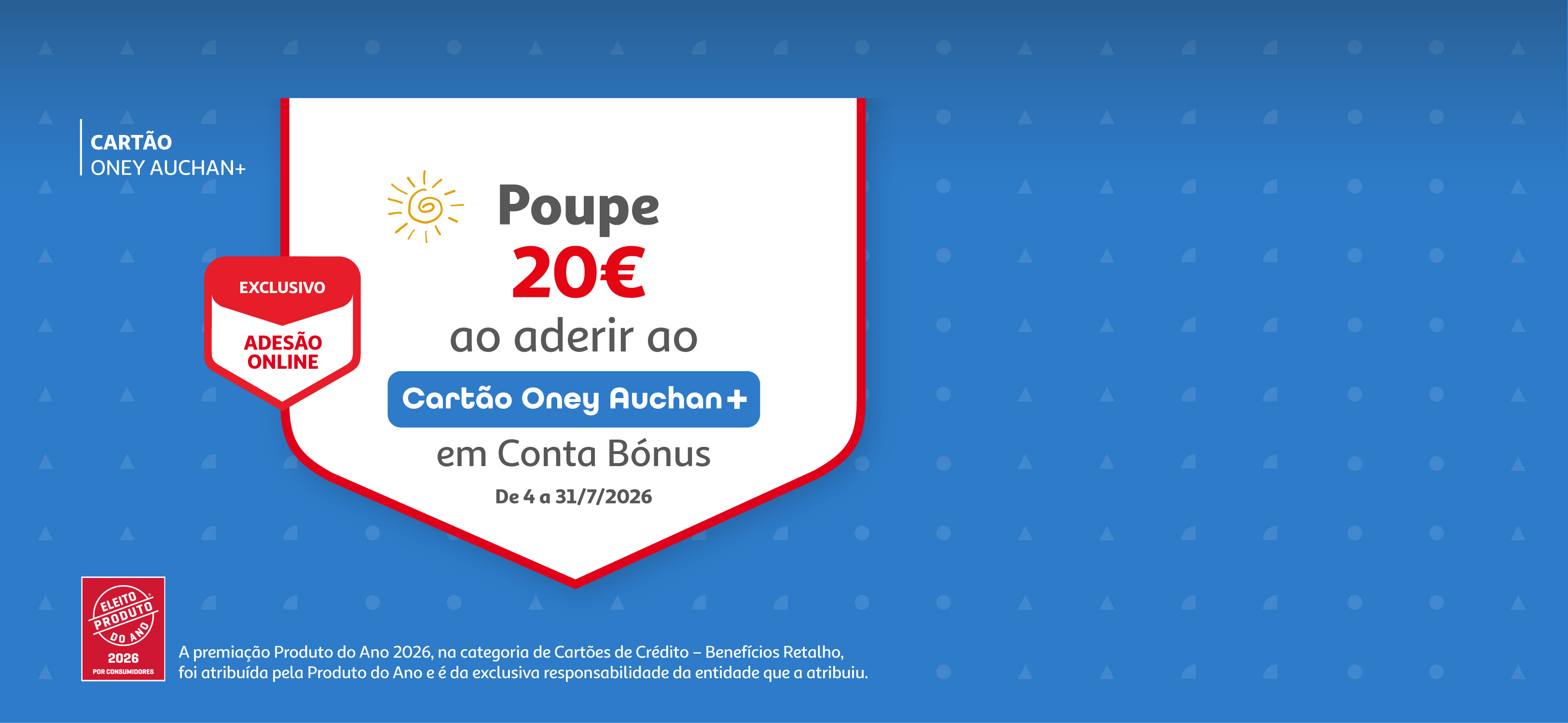 Ganhe 20 euros em Conta Bónus ao aderir ao Cartão Oney Auchan+